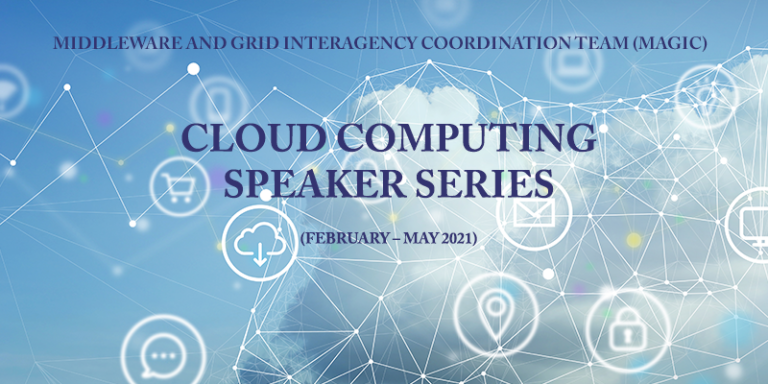 CLOUD COMPUTING SPEAKER SERIES (FEBRUARY – MAY 2021) - The Networking ...