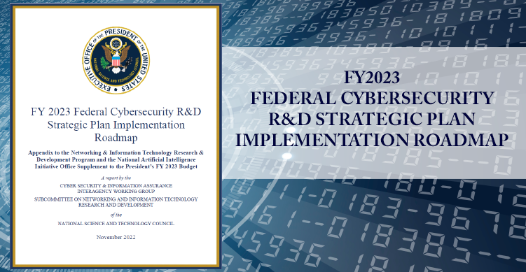 FY2023 Federal Cybersecurity R&D Strategic Plan Implementation Roadmap