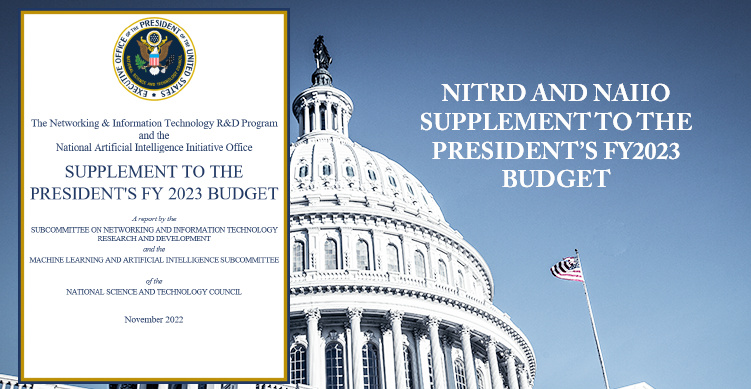 NITRD and NAIIO Supplement to the President's FY2023 Budget